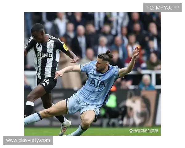 纽卡斯尔联与热刺:高压逼抢与速度反击的激烈对决 纽卡斯尔联与热刺:高压逼抢与速度反击的激烈对决